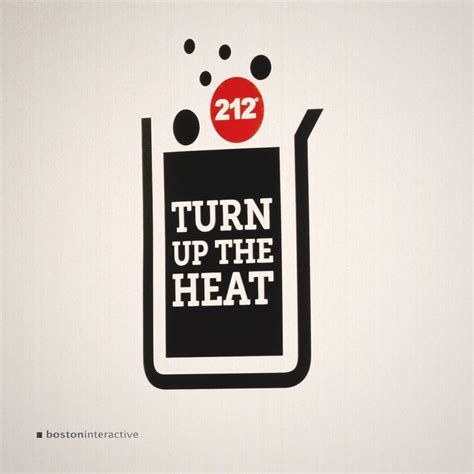 Turn Up The Heat 212 Biquotewall Bi Quotes Digital Marketing