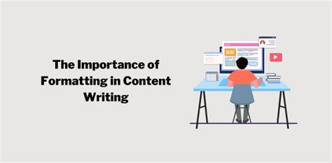 Why Formatting Writing For Your Content Is Essential