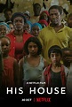Movie Review: “His House” - ReelRundown