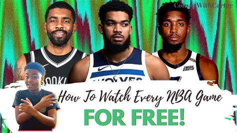 How To Watch Every Nba Game For Free Youtube