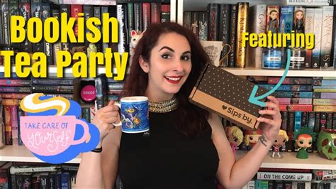 The Naughty Librarian Bookish Tea Party Featuring Sips By Youtube