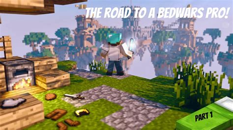 The Road Of A Bedwars Pro Part 1 Youtube