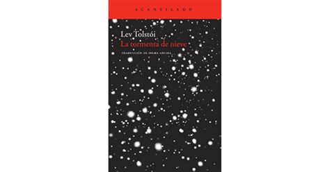 La Tormenta De Nieve By Leo Tolstoy