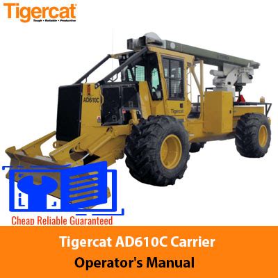 Tigercat Ad C Carrier Operator S Manual