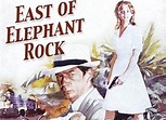 East of Elephant Rock (1977)