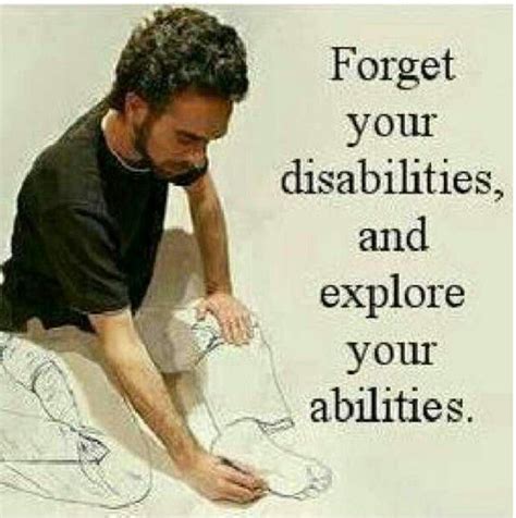 Disability Quote Explore Your Possibilities Positive Abilities Another Disability Smart