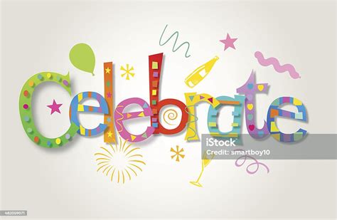 Celebrate Stock Illustration Download Image Now Celebration Text