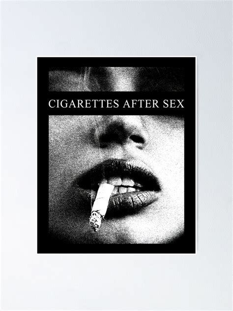 Cigaretes After Sex Poster For Sale By Tarkhimposo Redbubble