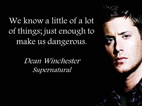 Quotes From Supernatural Dean Winchester Supernatural Dean