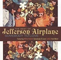 The Best of Jefferson Airplane: Somebody to Love - Jefferson Airplane ...
