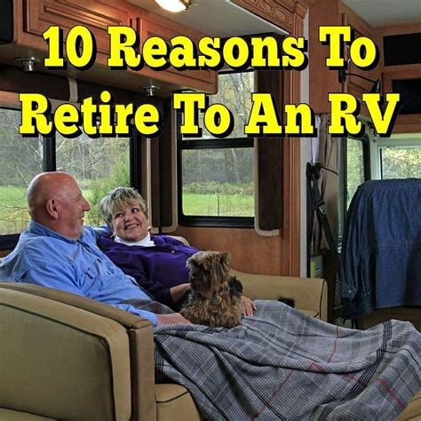 Time To See All The Places You Dreamed Of Retire In An Rv