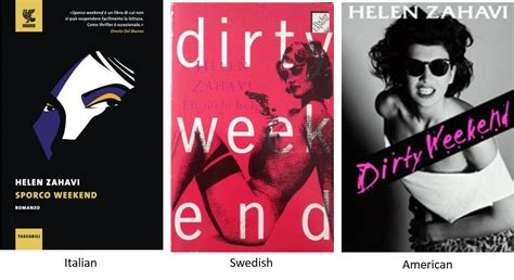 Dirty Week End By Helen Zahavi And Fear Changes Sides Book Around