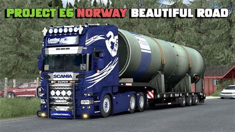 Ets Project E Norway Beautiful Road Lasting Og Transport Scania