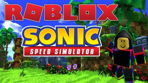 Super Sonic Speed Sonic Speed Simulator Roblox Youtube