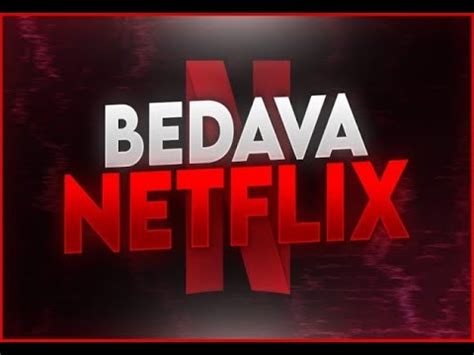 Bedava Netflix Premium Alma KANITLI YouTube