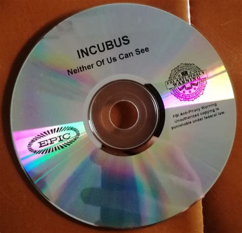 Incubus Neither Of Us Can See 2005 Cdr Discogs