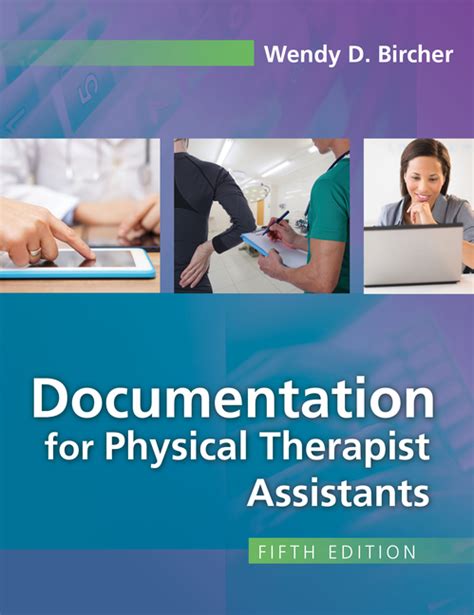 Documentation For The Physical Therapist Assistant Carl Albert State