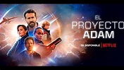 Proyecto Adam | Tráiler oficial Netflix (Español) - YouTube