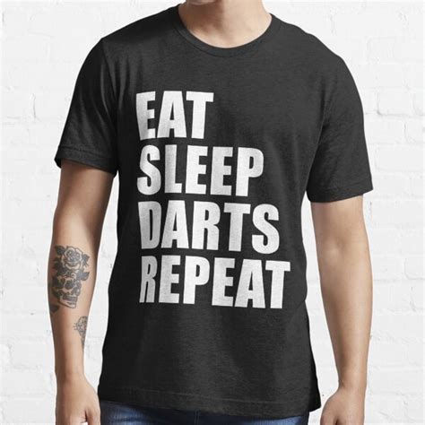 Eat Sleep Darts Repeat Cute Funny T For T Shirt Man Men Woman Women Dart Player Champion