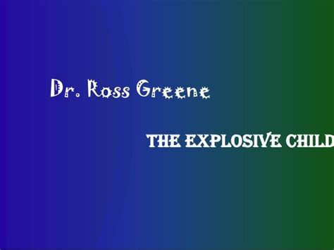 64 Best Images About Dr Ross Greene On Pinterest