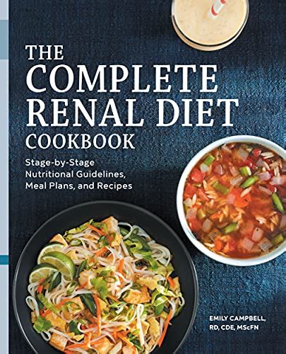 The Complete Renal Diet Cookbook Stage By Stage Nutritional Guidelines