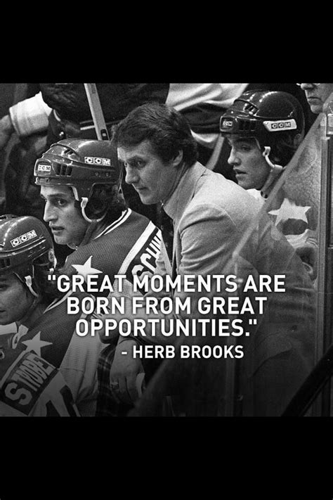 Herb Brooks Team Quotes Herb Brooks Quote Usa Hockey Team 1980