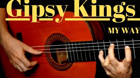 Aprende A Mi Manera De Los Gipsy King´s En Tu Guitarra Youtube