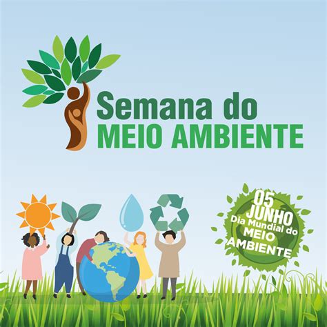 Semana Nacional Do Meio Ambiente Portal Cepmg