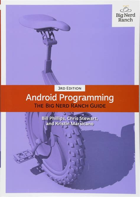 Android Programming The Big Nerd Ranch Guide Big Nerd Ranch Guides