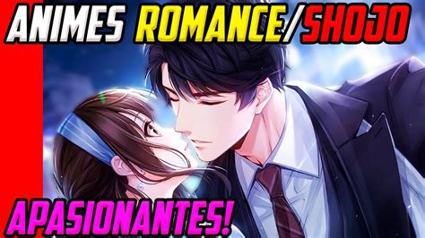 ️141 Animes Romanticos Shojo LlorarÁs 100 Youtube