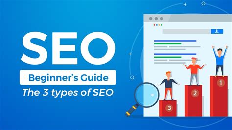 Beginners Guide To Seo The 3 Types Of Seo Youtube