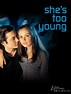 She's Too Young (TV Movie 2004) - IMDb