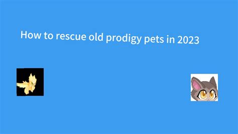 How To Get Old Prodigy Starter Pets In YouTube