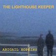 The Lighthouse Keeper EP | Abigail Hopkins