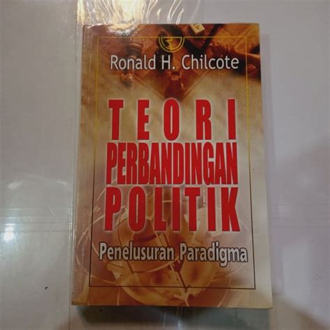 Jual Buku TEORI PERBANDINGAN POLITIK RONALD H CHILCOTE Di Lapak
