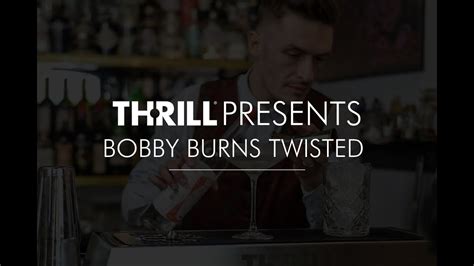 Thrill Presents Bobby Burns Twisted Youtube