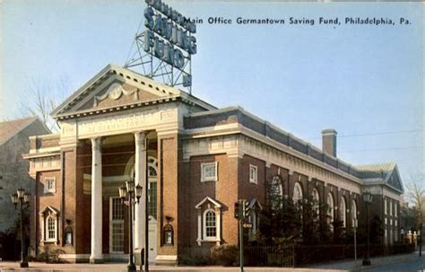 Main Office Germantown Saving Fund Philadelphia Pa