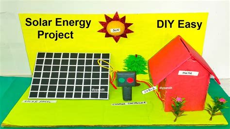 Solar Energy Model Making Science Project Diy Solar Energy Projects