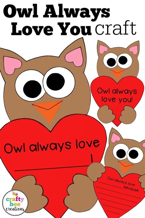 This Owl Always Love You Craft Is So Cute For Valentines Day And Will