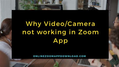 Why Videocamera Not Working In Zoom App