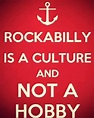 Rockabilly love! Rockabilly lifestyle culture. | Rockabilly quotes ...