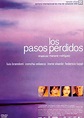 Enciclopedia del Cine Español: Los pasos perdidos (2001)