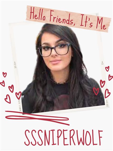 Sssniperwolf Sssniperwolf Hello Friends Its Me Sticker By