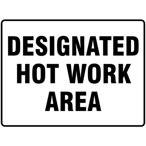 General Designated Hot Work