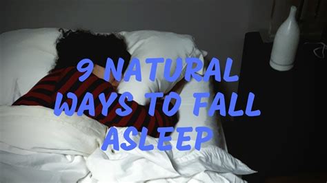 Natural Ways To Fall Asleep Youtube