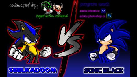 Seelkadoom Vs Sonic Black Made By Me Youtube