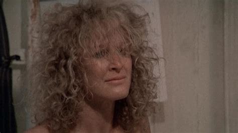 Fatal Attraction 30th Anniversary Glenn Close Reveals Why She Hated