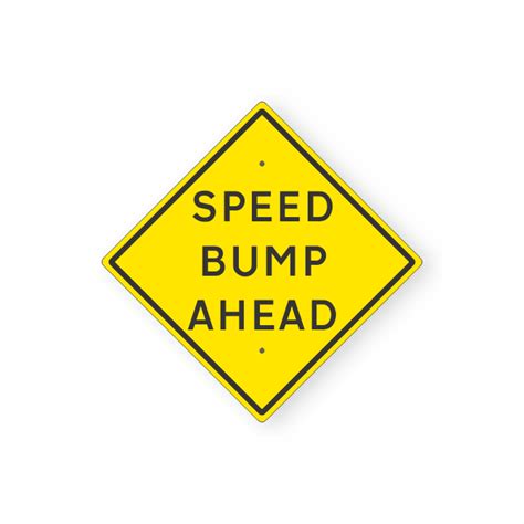 Speed Bump Ahead Sign Devco Consulting
