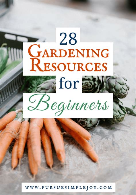 28 Gardening Resources For Beginners Pursue Simple Joy Gardening