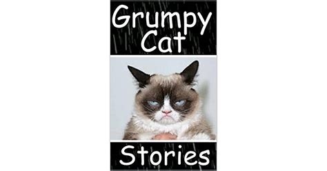 Grumpy Cat Stories By Grumpy Cat